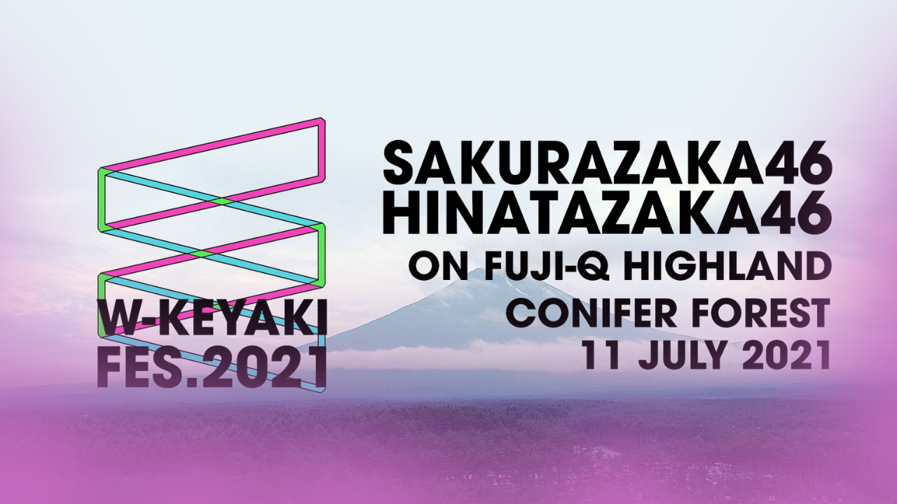 W-KEYAKI FES  2021 - Sakurazaka46 & Hinatazaka46 (Day 3)